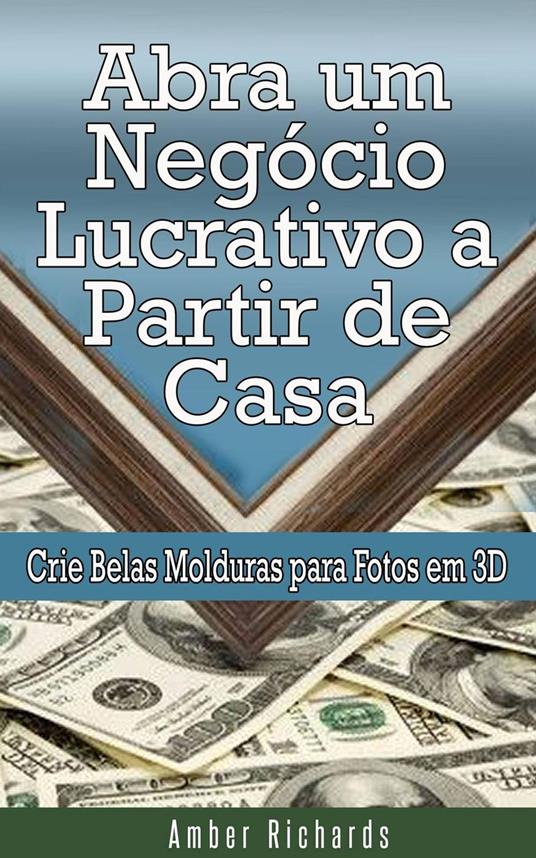 Abra um Negócio Lucrativo a Partir de Casa