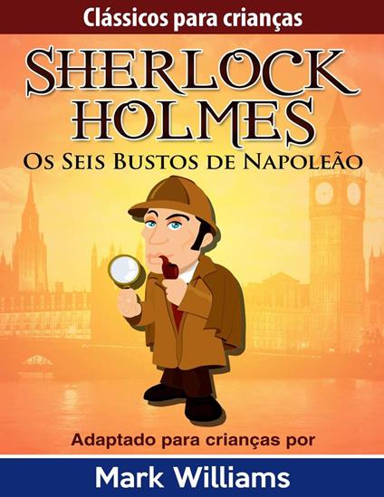 Os Seis Bustos de Napoleão - Mark Williams - ebook