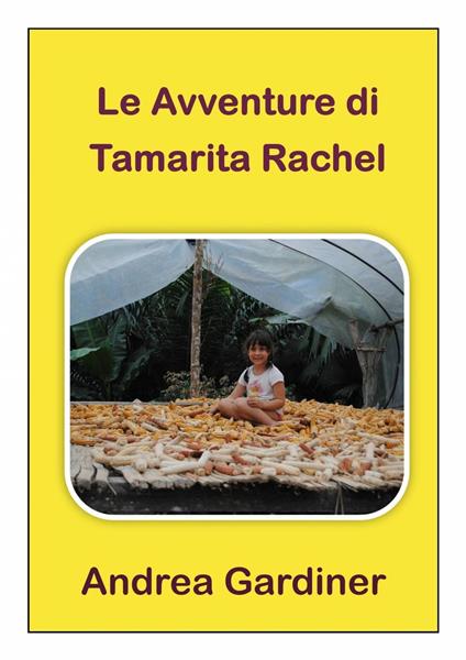 Le avventure di Tamarita Rachel - Andrea Gardiner - ebook