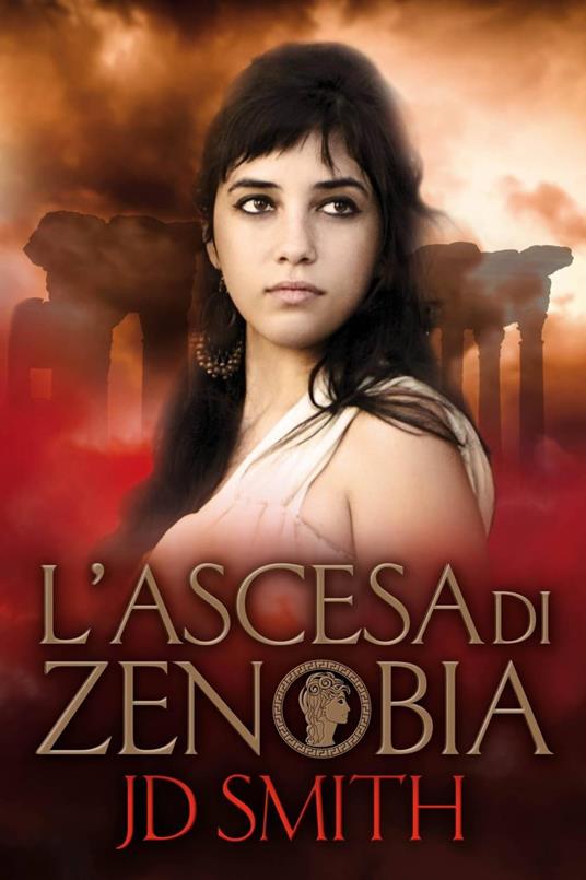 L'Ascesa di Zenobia - JD Smith - ebook