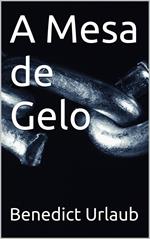 A Mesa de Gelo