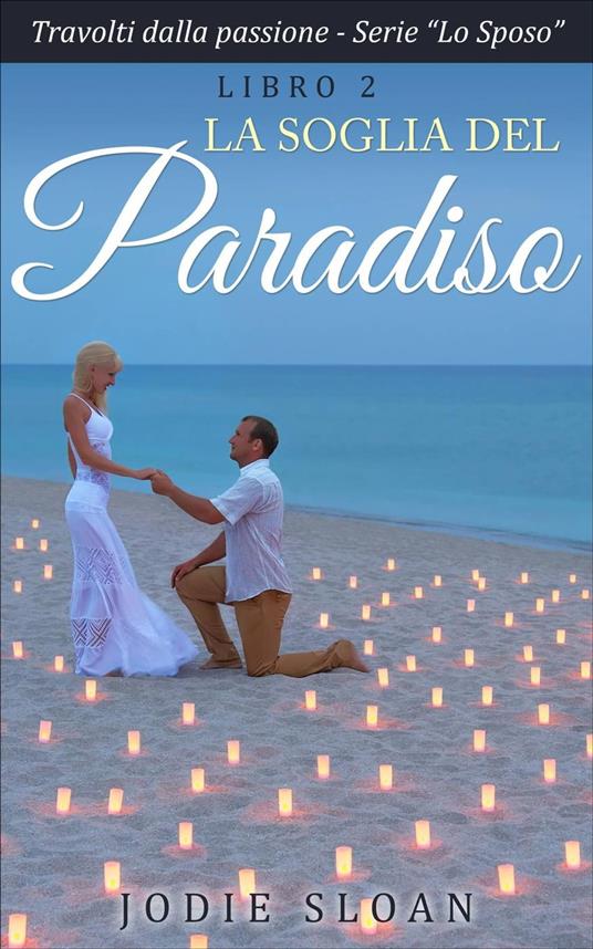 La Soglia Del Paradiso - Jodie Sloan - ebook