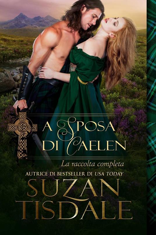 La sposa di Caelen - Suzan Tisdale - ebook