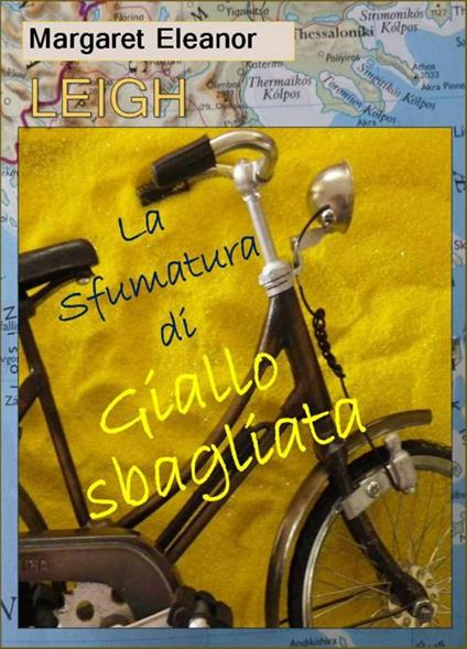 La sfumatura di giallo sbagliata - Margaret Eleanor Leigh - ebook