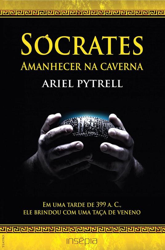 Sócrates. Amanhecer na caverna