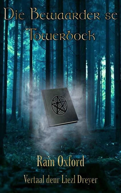 Die Bewaarder se Towerboek - Rain Oxford - ebook