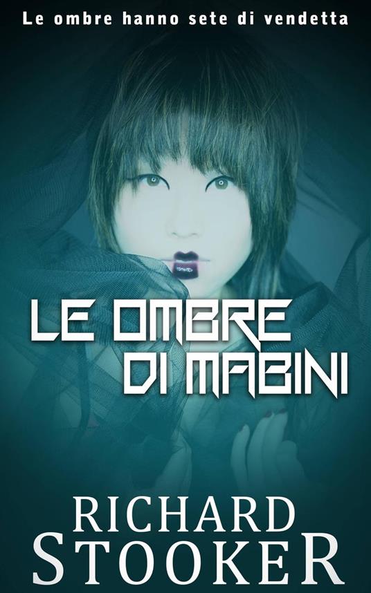 Le ombre di Mabini - Richard Stooker - ebook