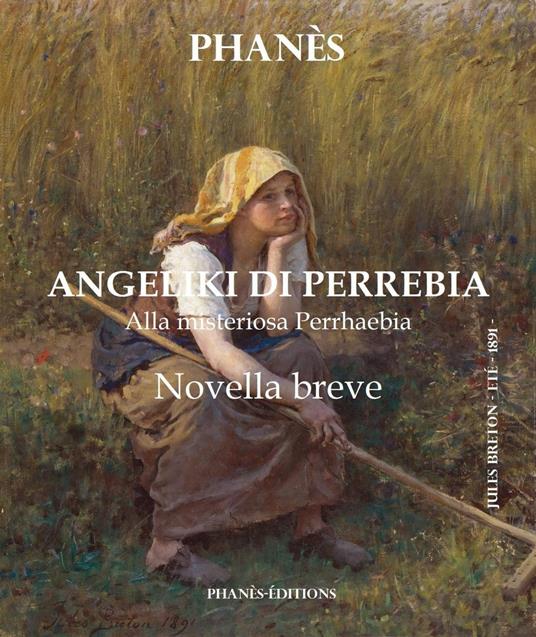 ANGELIKI DI PERREBIA Novella breve Alla misteriosa Perrhaebia - Martinez Patrice - ebook