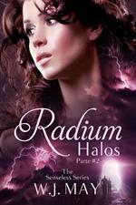 Radium Halos - Parte 2