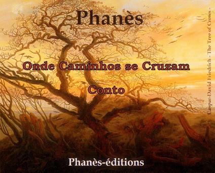 Onde caminhos se cruzam