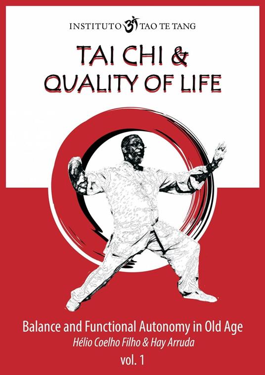 Tai Chi - Balance and Functional Autonomy in Old Age