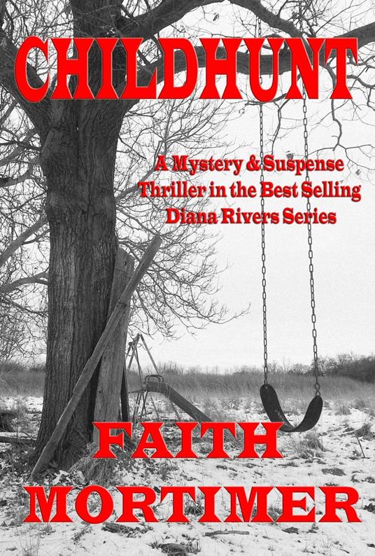 Childhunt - Faith Mortimer - ebook