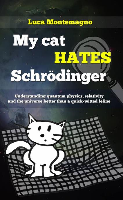 My cat hates Schrödinger