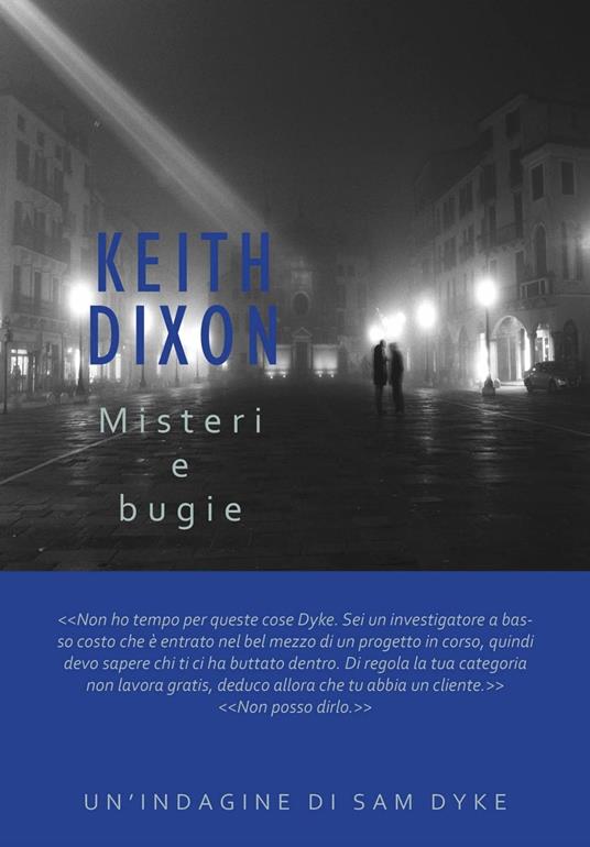 Misteri e bugie - Keith Dixon - ebook