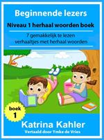 Beginnende lezers: Niveau 1 herhaal woorden boek