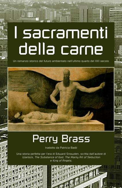 I Sacramenti della Carne - Perry Brass - ebook