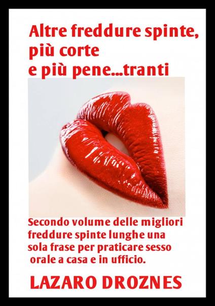 Altre freddure spinte, più corte e più pene...tranti - Lázaro Droznes - ebook