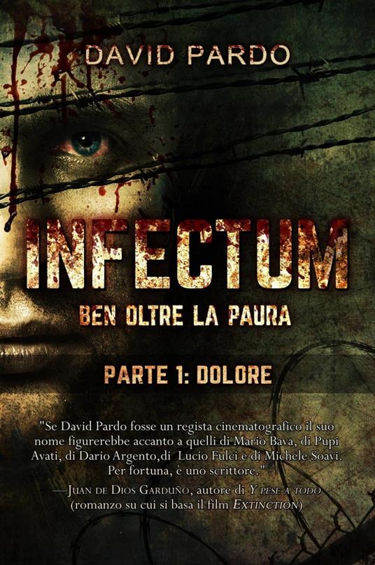 Infectum (Parte I: Dolore) - David Pardo - ebook
