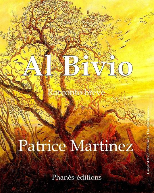 Al bivio - Martinez Patrice - ebook