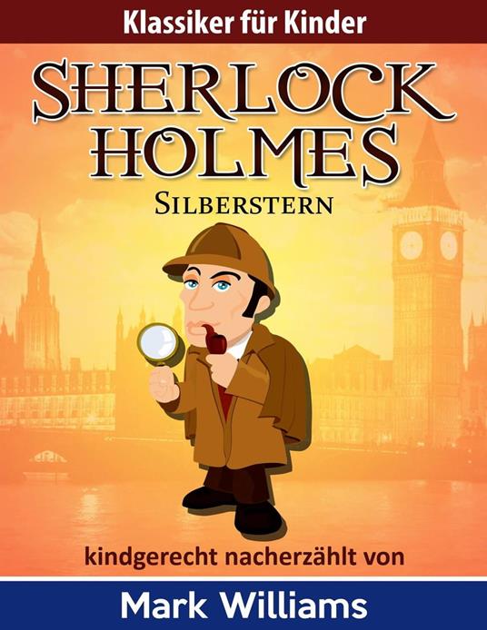 Sherlock Holmes: Silberstern - Williams Mark - ebook