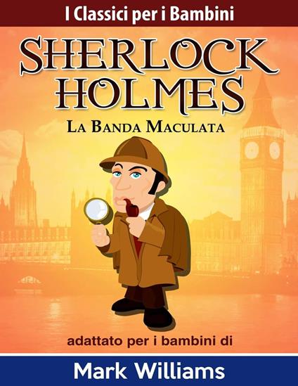 La Banda Maculata - Williams Mark - ebook