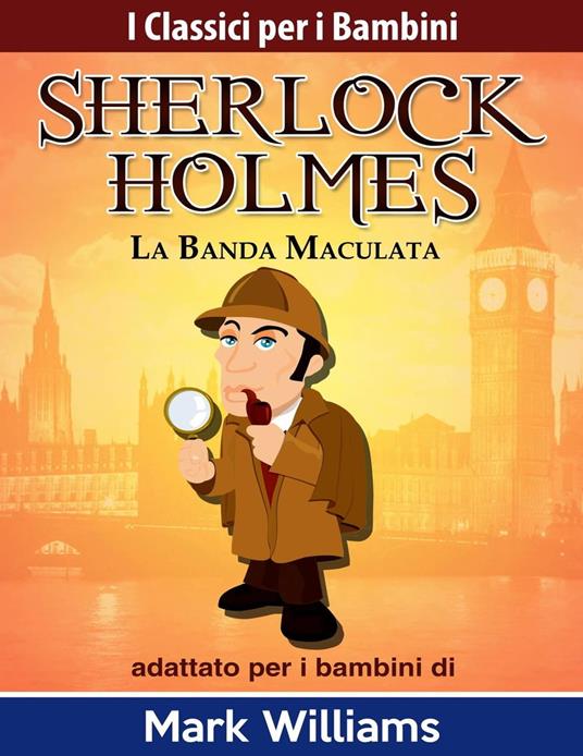 La Banda Maculata - Williams Mark - ebook