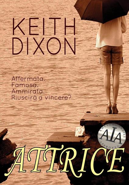 Attrice - Keith Dixon - ebook