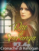 Rae di Speranza - Le Cronache di Kerrigan