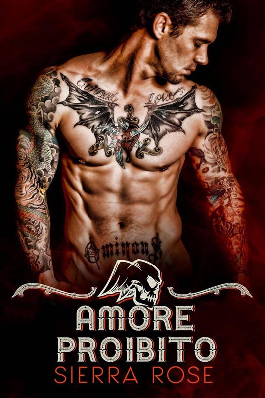 Amore Proibito - Sierra Rose - ebook