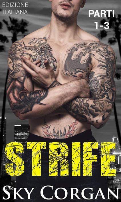 Strife (Parti 1, 2 E 3) - Sky Corgan - ebook