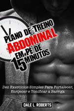 Plano de Treino Abdominal em Pé de 15 Minutos