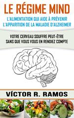 Le régime MIND, l’alimentation qui aide à prévenir l’apparition de la maladie d’Alzheimer