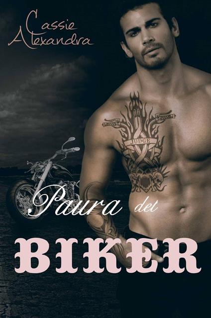 Paura del Biker - Cassie Alexandra - ebook
