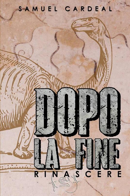 Dopo la fine: Rinascere - Samuel Cardeal - ebook
