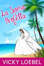 La Sposa Perfetta (Spose del Paradiso 1)
