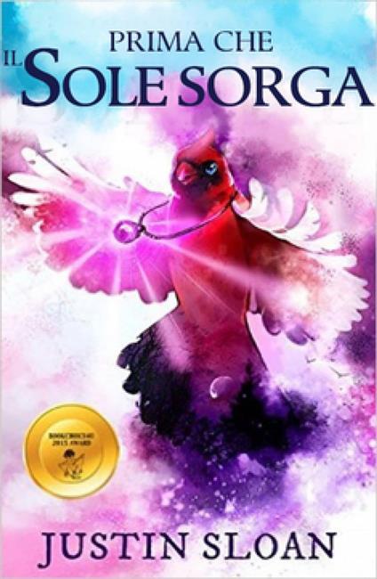 Prima che il sole sorga - Justin Sloan - ebook