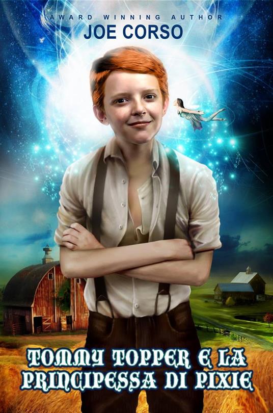 TOMMY TOPPER E LA PRINCIPESSA DI PIXIE - Joe Corso - ebook