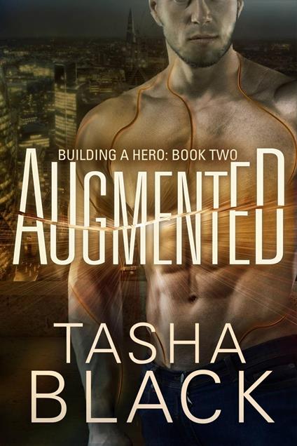 Augmented: Building a hero (libro 2) - Tasha Black - ebook