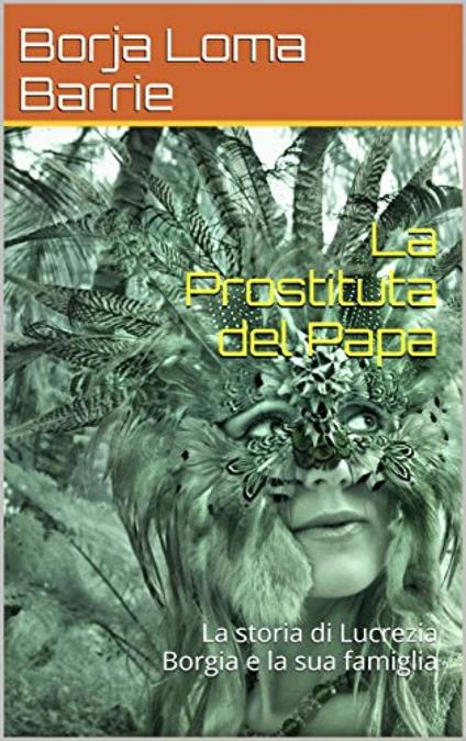 La Prostituta del Papa - Borja Loma Barrie - ebook