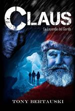 CLAUS La Leyenda del Gordo