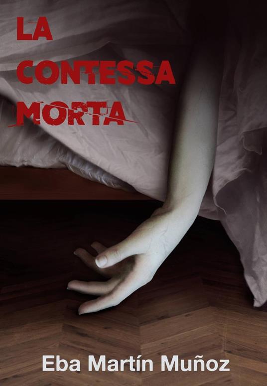 La contessa morta - Eba Martín Muñoz - ebook