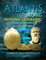 Atlantis Rising National Geographic e a busca científica da Atlântida