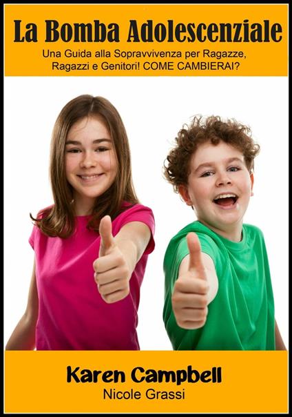 La Bomba Adolescenziale - Karen Campbell - ebook