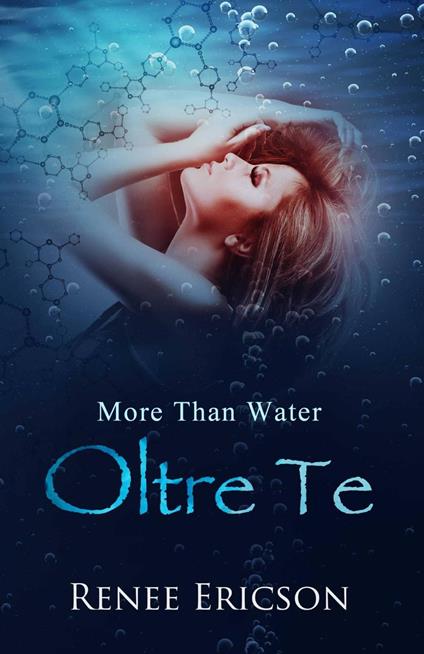 More Than Water - Oltre Te - Renee Ericson - ebook
