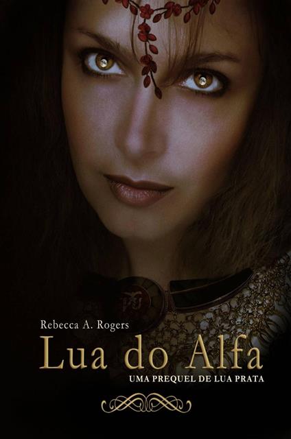 Lua do Alfa - Rebecca A. Rogers - ebook