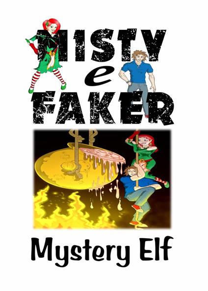 Misty e Faker - Mystery Elf - ebook
