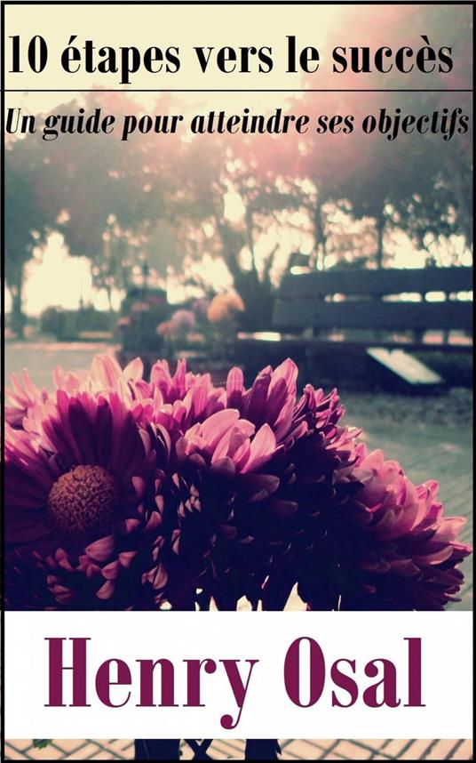 10 étapes vers le succès