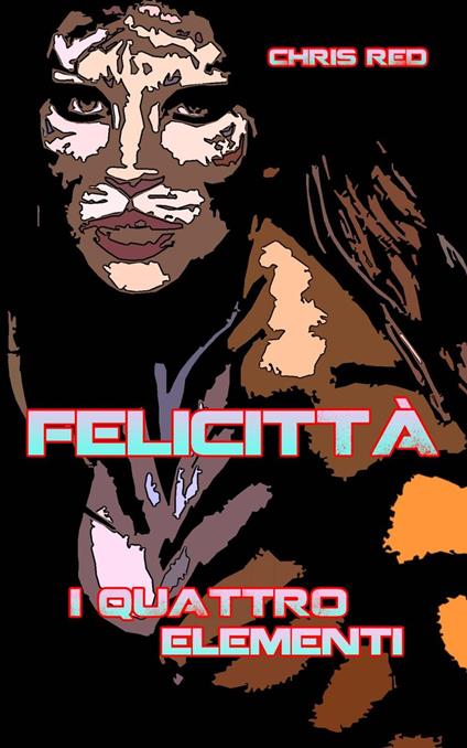 Felicittà - Chris Red - ebook