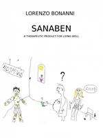 Sanaben – A therapeutic product for living well
