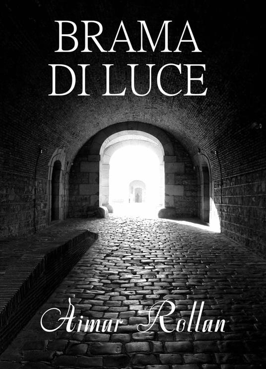 Brama di Luce - Aimar Rollan - ebook